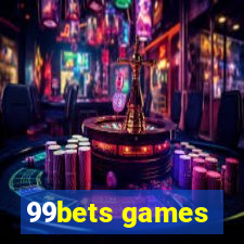 99bets games